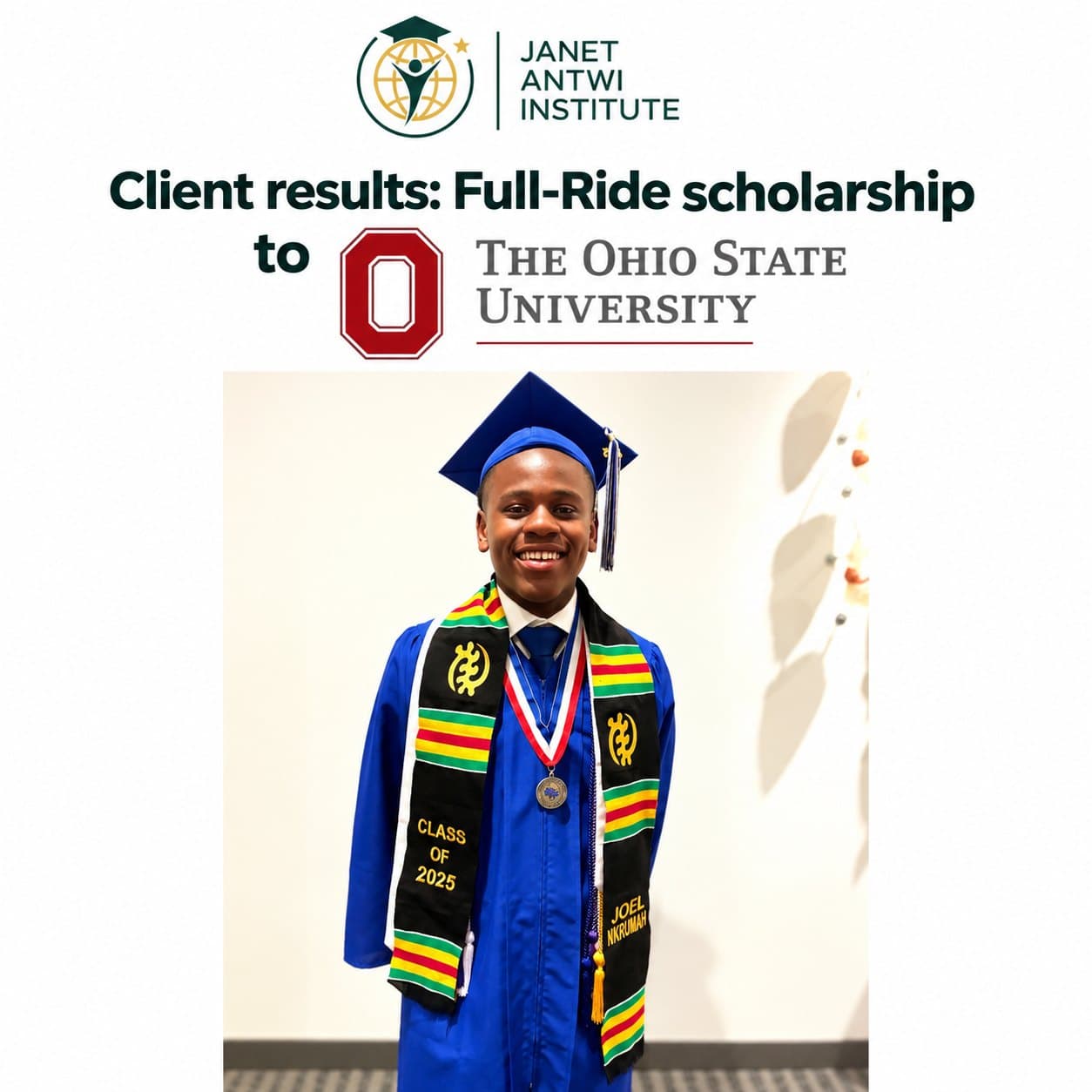 A graduate in a blue cap and gown with a Class of 2025 stole — full-ride scholarship to The Ohio State University